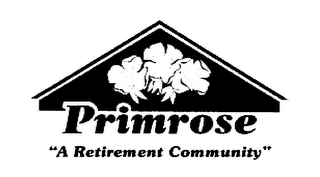 PRIMROSE "A RETIREMENT COMMUNITY"