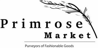PRIMROSE MARKET PURVEYORS OF FASHIONABLE GOODS logo