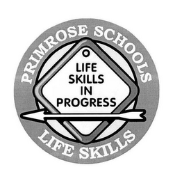 PRIMROSE SCHOOLS LIFE SKILLS IN PROGRESS LIFE SKILLS logo