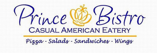 PRINCE BISTRO CASUAL AMERICAN EATERY PIZZA - SALADS - SANDWICHES - WINGS logo