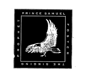 PRINCE SAMUEL FOSTER THE SINGING PROPHET logo