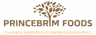 PRINCEBRIM FOODS FLAVORFUL INGREDIENTS TO INSPIRE DELICIOUS MEALS logo