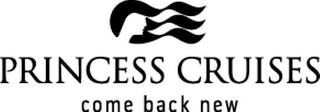 PRINCESS CRUISES COME BACK NEW logo