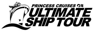 PRINCESS CRUISES ULTIMATE SHIP TOUR logo