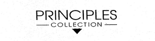PRINCIPLES COLLECTION