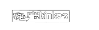 PRINT TO KINKO'S logo