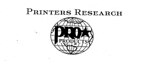 PRINTERS RESEARCH PRO PRODUCTS