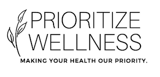 PRIORITIZE WELLNESS MAKING YOUR HEALTH OUR PRIORITY. logo
