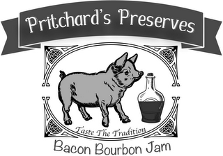PRITCHARD'S PRESERVES TASTE THE TRADITION BACON BOURBON JAM logo
