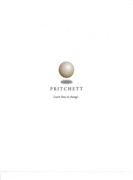 PRITCHETT LEARN HOW TO CHANGE. logo