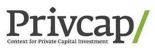 PRIVCAP/CONTEXT FOR PRIVATE CAPITAL INVESTMENT logo