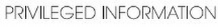PRIVILEGED INFORMATION logo