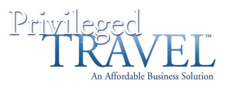 PRIVILEGED TRAVEL AN AFFORDABLE BUSINESS SOLUTION logo