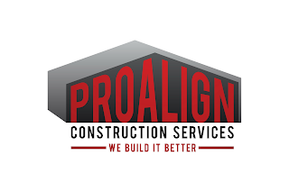 PRO ALIGN CONSTRUCTION SERVICES WE BUILD IT BETTER logo