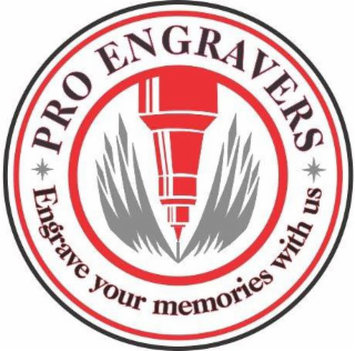 PRO ENGRAVERS ENGRAVE YOUR MEMORIES WITH US logo