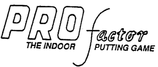 PRO FACTOR THE INDOOR PUTTING GAME logo