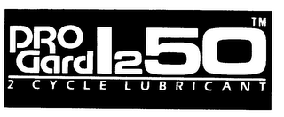 PRO GARD 1250 2 CYCLE LUBRICANT logo