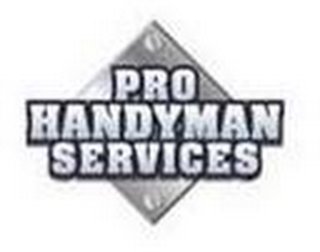 PRO HANDYMAN SERVICES
