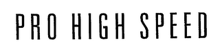 PRO HIGH SPEED logo
