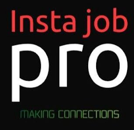 PRO INSTA JOB MAKING CONNECTIONS logo