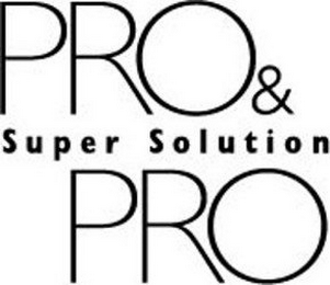 PRO & PRO SUPER SOLUTION logo
