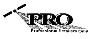 PRO PROFESSIONAL RETAILERS ONLY logo