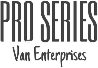 PRO SERIES VAN ENTERPRISES logo