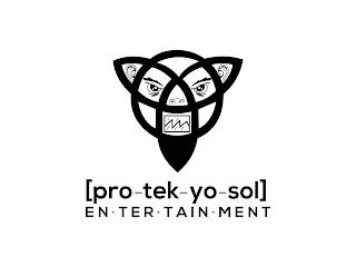 [PRO-TEK-YO-SOL] ENTERTAINMENT logo