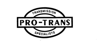 PRO-TRANS TRANSMISSION SPECIALISTS