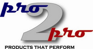 PRO2PRO PRODUCTS THAT PERFORM logo