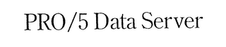 PRO/5 DATA SERVER logo