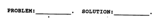 PROBLEM: . SOLUTION: . logo