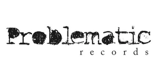 PROBLEMATIC RECORDS logo