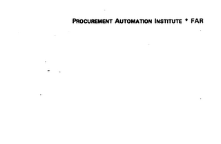 PROCUREMENT AUTOMATION INSTITUTE * FAR logo