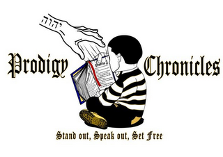 PRODIGY CHRONICLES STAND OUT, SPEAK OUT, SET FREE logo