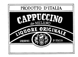 PRODOTTO D'ITALIA CAPPUCCINO DE MELANO LIQUORE ORIGINALE LIQUORE D'ITALIA logo