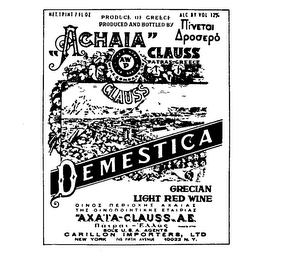 PRODUCE OF GREECE PRODUCED AND BOTTLED BY "ACHAIA" CLAUSS AWP TRADE MARK ESTABLISHED 1891 WINE COMPANY LTD PATRAS-GREECEDEMESTICA GRECIAN LIGHT RED WINE AXATA-CLAUSS, A.E. SOLE U.S.A. AGENTS CARILLON IMPORTERS, LTD. NEW YORK 745 FIFTH AVENUE 10022 NY logo