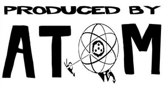 PRODUCED BY ATOM logo