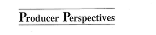PRODUCER PERSPECTIVES logo