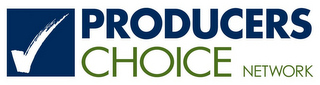PRODUCERS CHOICE NETWORK logo