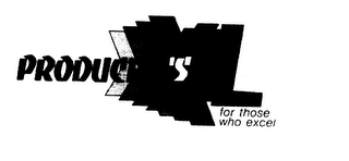 PRODUCER'S XL FOR THOSE WHO EXCEL logo