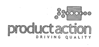 PRODUCT ACTION DRIVING QUALITY logo