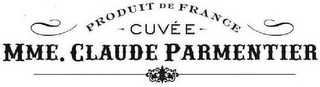 PRODUCT DE FRANCE CUVÉE MME. CLAUDE PARMENTIER logo