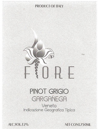 PRODUCT OF ITALY P FIORE PINOT GRIGIO GARGANEGA VENETO INDICAZIONE GEOGRAFICA TIPICA ALC.VOL.12% NET CONT.750ML logo