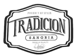 PRODUCT OF SPAIN TRADICION SANGRIA PREMIUM QUALITY logo
