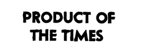 PRODUCT OF THE TIMES logo