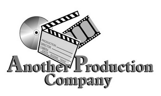 PRODUCTION DIRECTOR CAMERA DATE, SCENE, TAKE ANOTHER PRODUCTION COMPANY logo
