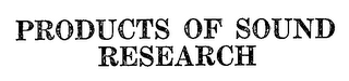 PRODUCTS OF SOUND RESEARCH logo