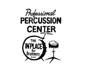 PROFESSIONAL PERCUSSION CENTER THE "IN" PLACE FOR DRUMMERS N.Y.C. logo