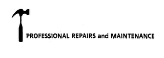 PROFESSIONAL REPAIRS AND MAINTENANCE logo